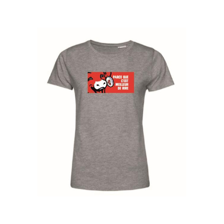 Tee-shirt Femme Gris "Parce que c'est meilleur de rire" La vache qui rit®