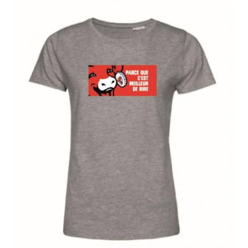 Tee-shirt Femme Gris "Parce que c'est meilleur de rire" La vache qui rit®